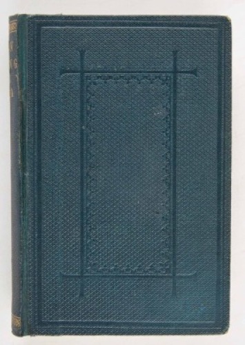 [ADAMSON, W. AGAR] and ALEXANDER, JAMES EDWARD, ed. Salmon-fishing in Canada by a Resident.