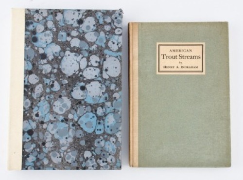 [ANGLERS' CLUB OF NEW YORK] INGRAHAM, HENRY ANDREWS American Trout Streams. A Discussion of the Problems Confronting Anglers in the ...
